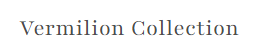 Vermilion Collection logo
